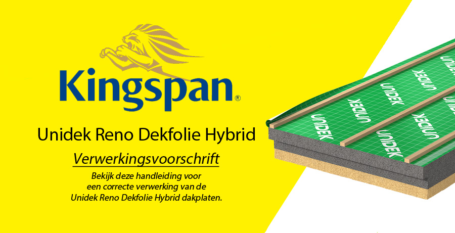 Kingspan Unidek Reno Dekfolie Hybrid Verwerkingsvoorschrift