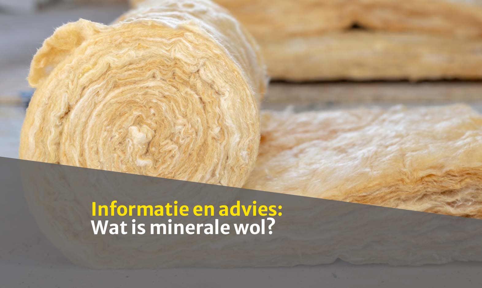 Wat is minerale wol? 