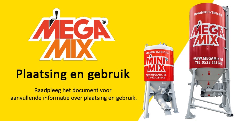 Megamix Plaatsing en Gebruik informatie