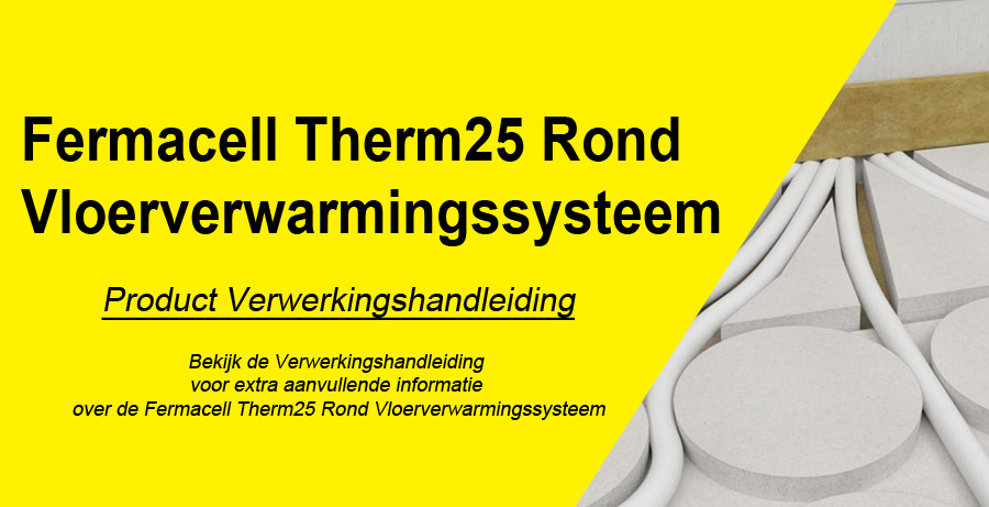 Verwerkingshandleiding Therm25 Rond Vloerverwarmingssysteem